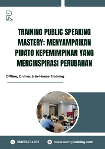pelatihan PUBLIC SPEAKING MASTERY MENYAMPAIKAN PIDATO KEPEMIMPINAN YANG MENGINSPIRASI PERUBAHAN di bali