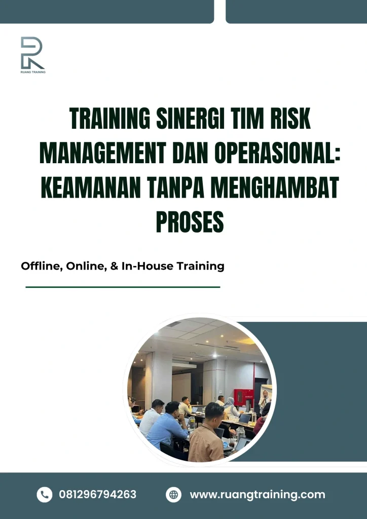 pelatihan SINERGI TIM RISK MANAGEMENT DAN OPERASIONAL KEAMANAN TANPA MENGHAMBAT PROSES di bali