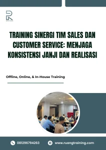 pelatihan SINERGI TIM SALES DAN CUSTOMER SERVICE MENJAGA KONSISTENSI JANJI DAN REALISASI di bali