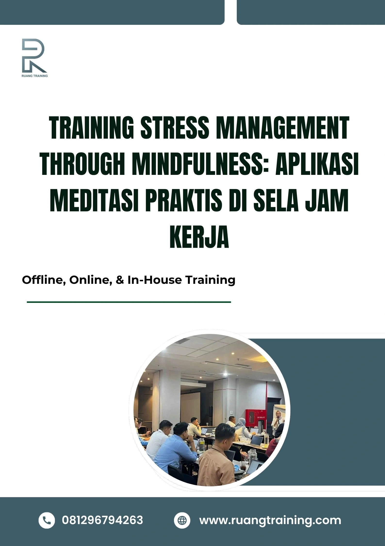 pelatihan STRESS MANAGEMENT THROUGH MINDFULNESS APLIKASI MEDITASI PRAKTIS DI SELA JAM KERJA di bali