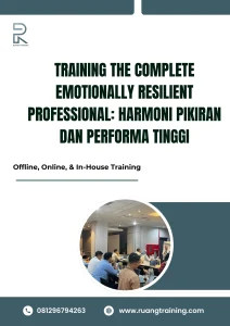 pelatihan THE COMPLETE EMOTIONALLY RESILIENT PROFESSIONAL HARMONI PIKIRAN DAN PERFORMA TINGGI di bali