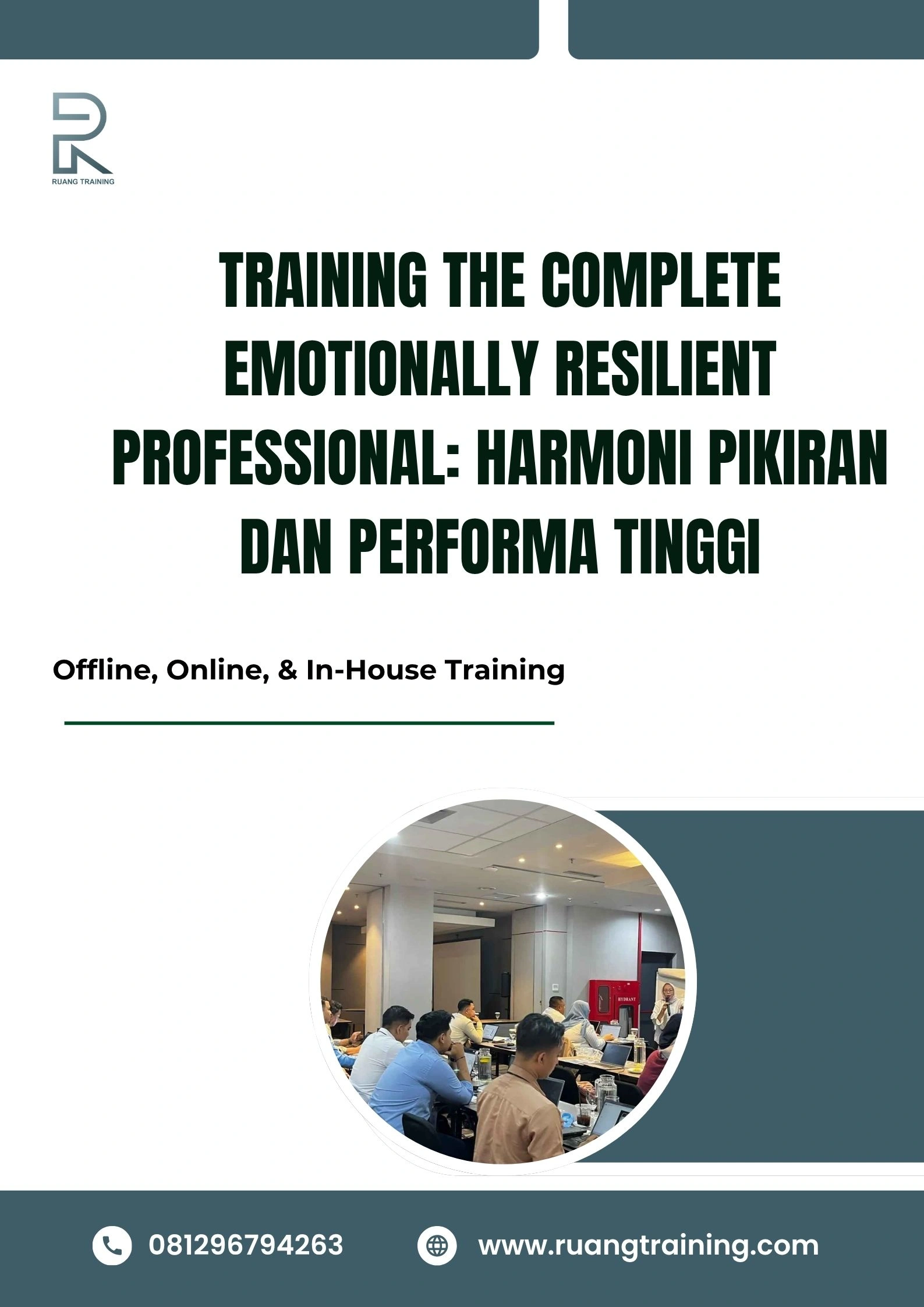 pelatihan THE COMPLETE EMOTIONALLY RESILIENT PROFESSIONAL HARMONI PIKIRAN DAN PERFORMA TINGGI di bali