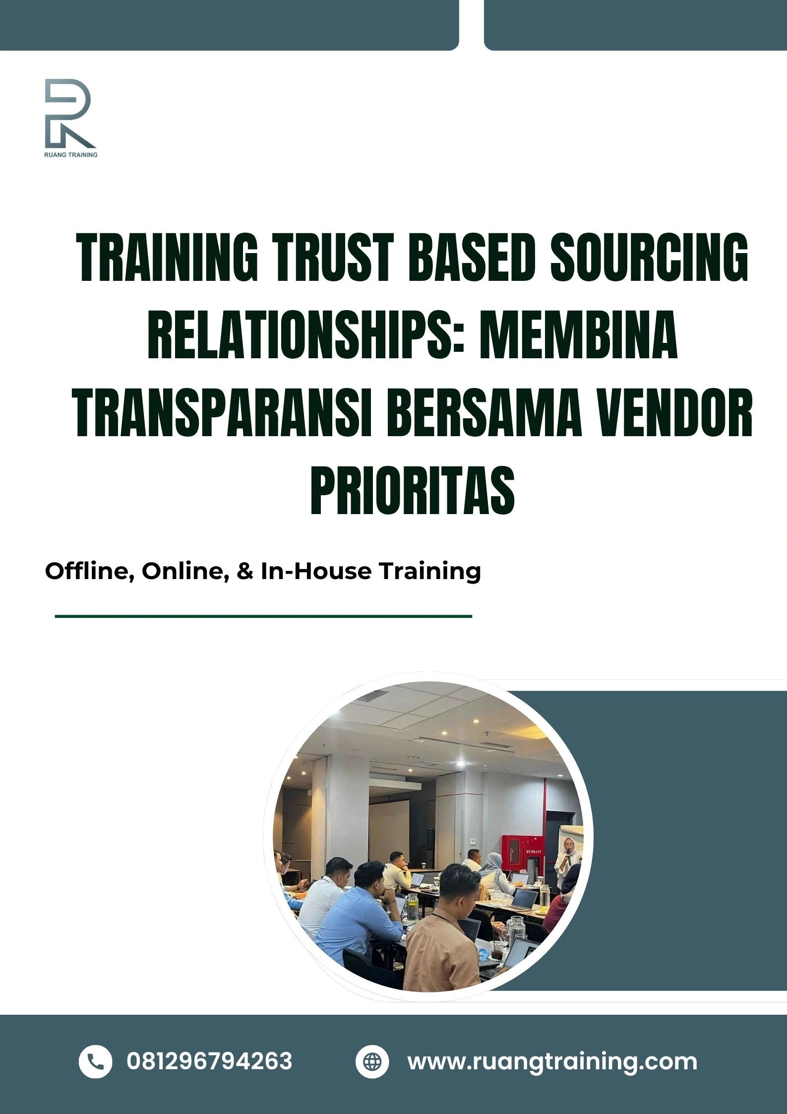 pelatihan TRUST BASED SOURCING RELATIONSHIPS MEMBINA TRANSPARANSI BERSAMA VENDOR PRIORITAS di bali