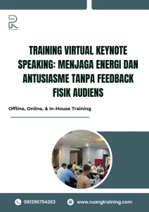 pelatihan VIRTUAL KEYNOTE SPEAKING MENJAGA ENERGI DAN ANTUSIASME TANPA FEEDBACK FISIK AUDIENS di bali