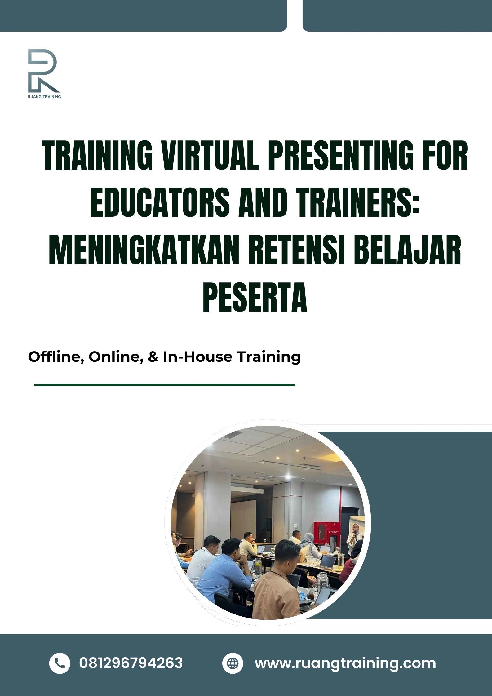 pelatihan VIRTUAL PRESENTING FOR EDUCATORS AND TRAINERS MENINGKATKAN RETENSI BELAJAR PESERTA di bali