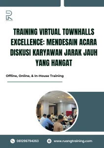 pelatihan VIRTUAL TOWNHALLS EXCELLENCE MENDESAIN ACARA DISKUSI KARYAWAN JARAK JAUH YANG HANGAT di bali