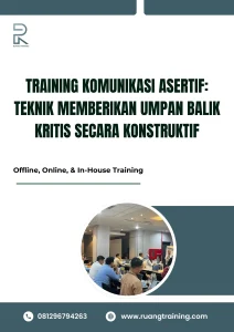 pelatihan KOMUNIKASI ASERTIF TEKNIK MEMBERIKAN UMPAN BALIK KRITIS SECARA KONSTRUKTIF di bali