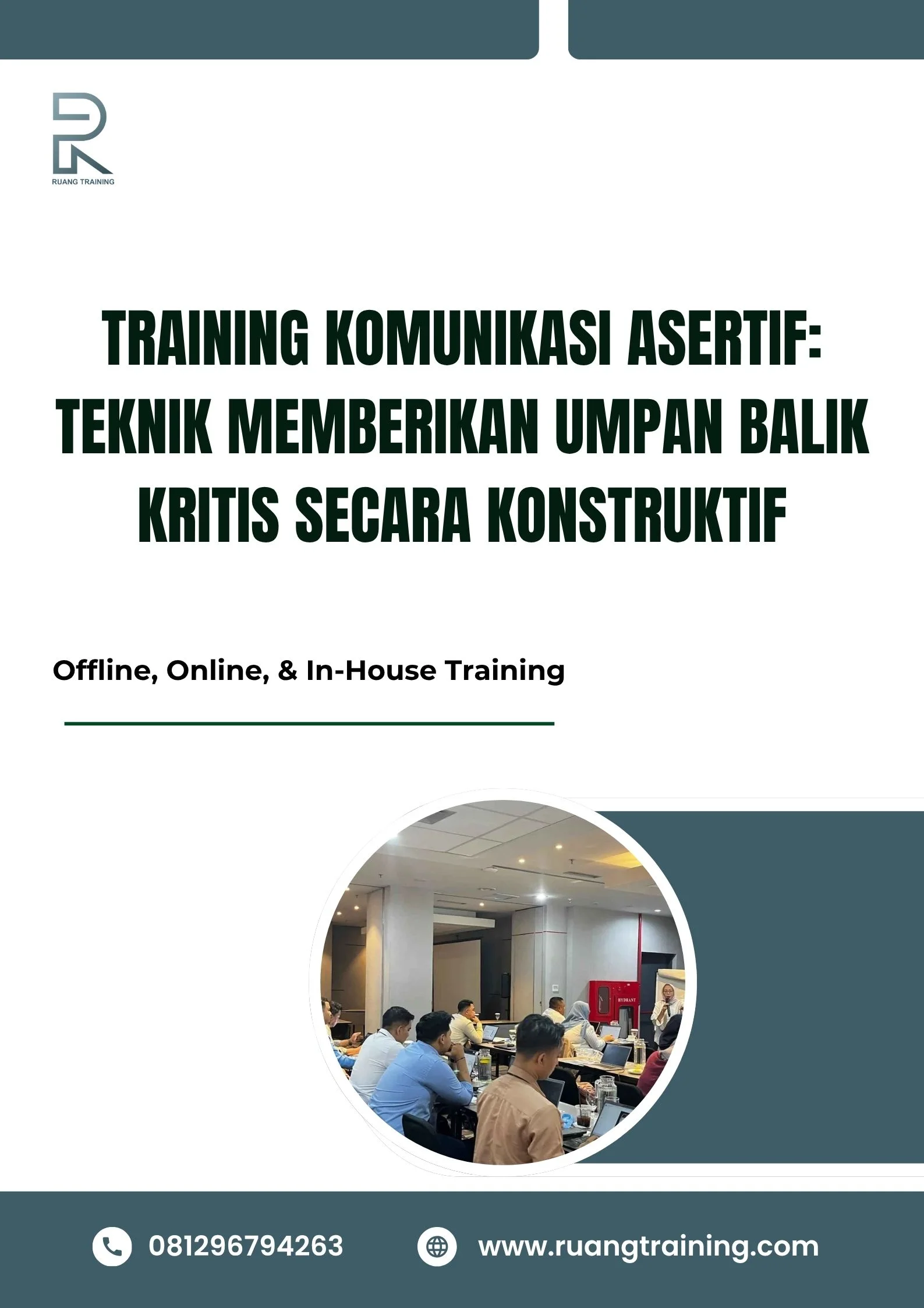 pelatihan KOMUNIKASI ASERTIF TEKNIK MEMBERIKAN UMPAN BALIK KRITIS SECARA KONSTRUKTIF di bali